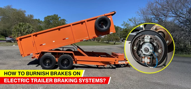 how to burnish brakes | Top Shelf Trailers how to burnish brakes